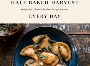 Half Baked Harvest Every Day Cookbook cover
